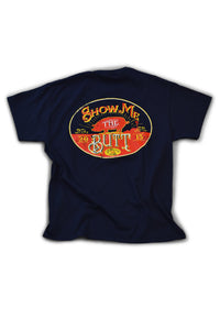 Show Me The Butt Shirt Shirt